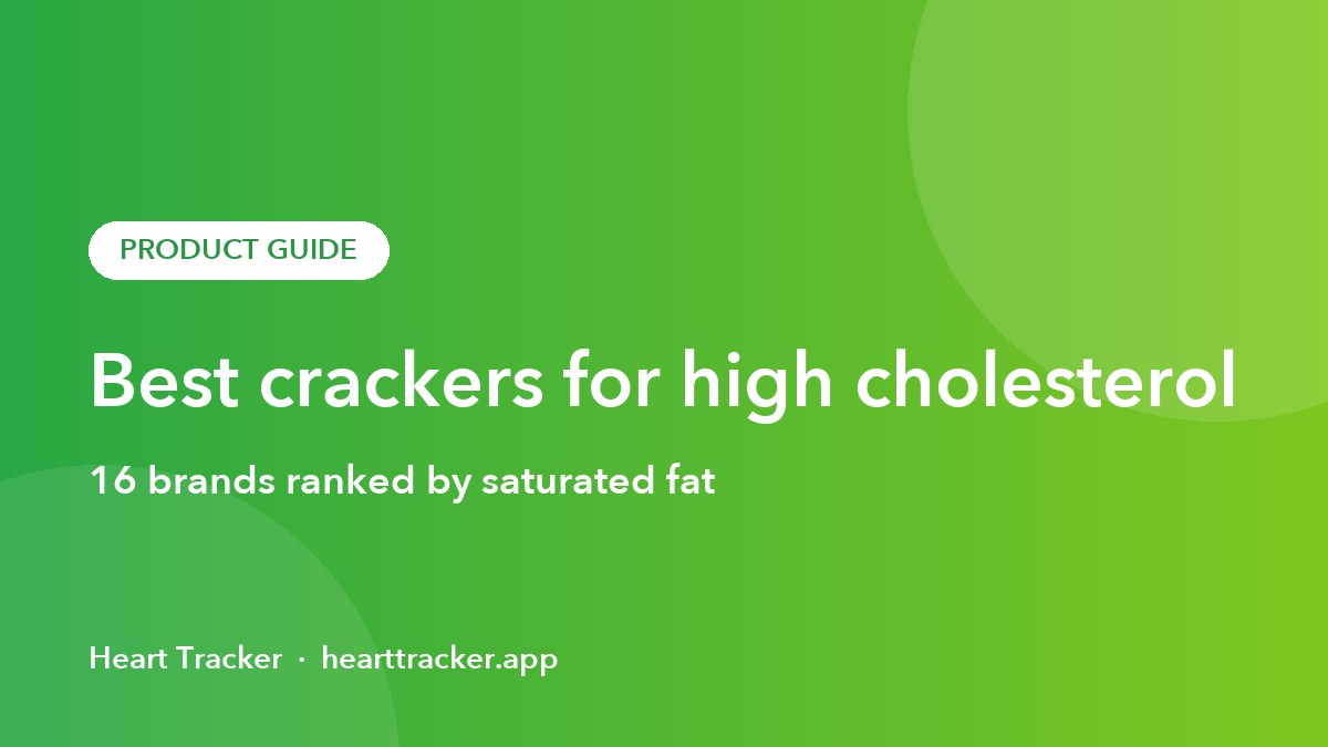 Best crackers for high cholesterol: 16 brands ranked